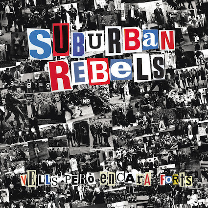 Suburban Rebels : Vells pero encara forts (vinyl noir) LP